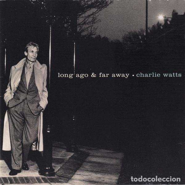 CDs de m&uacute;sica: Charlie Watts &ndash; Long Ago & Far Away (CD, Pointblank VPBCD 36)