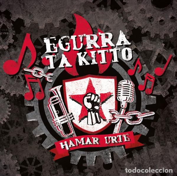 CDs de m&uacute;sica: Egurra Ta Kitto &ndash; Hamar Urte (CD, Not On Label (Egurra Ta Kitto Self-released) none)