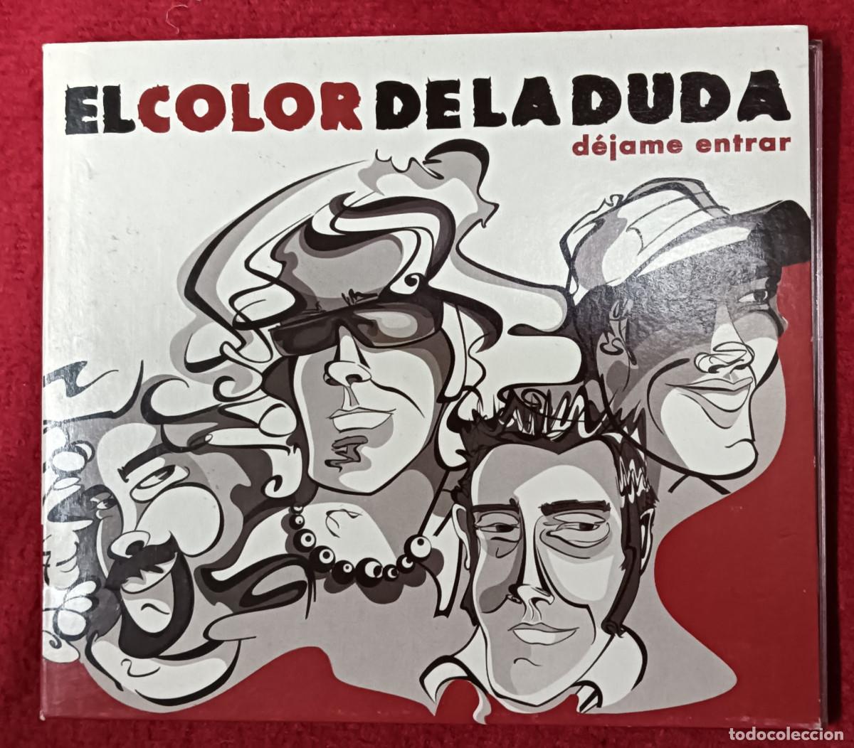 CDs de m&uacute;sica: CD EL COLOR DE LA DUDA - Dejame Entrar - Promomusica 2004 (NM/NM)