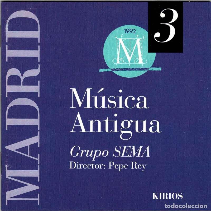 CDs de m&uacute;sica: Grupo SEMA, Pepe Rey - M&uacute;sica Antigua. Por las Sierras de Madrid. CD