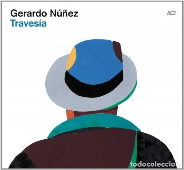 CDs de Musique: Gerardo N&uacute;&ntilde;ez &ndash; Traves&iacute;a (CD, ACT ACT 9534-2)