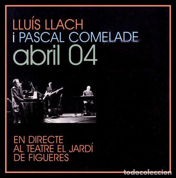CDs de m&uacute;sica: Lluis Llach i Pascal Comelade &ndash; Abril 04: En Directe Al Teatre El Jard&iacute; De Figueres (CD,...