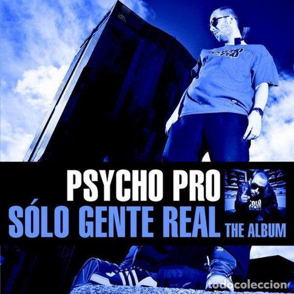 CD de M&uacute;sica: Psycho Pro &ndash; Solo Gente Real (The Album) (CD, Not On Label none)