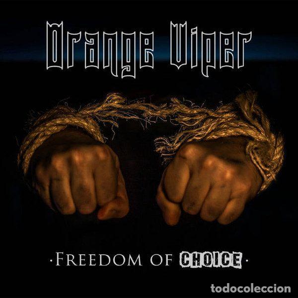 Music CDs: Orange Viper &ndash; Freedom Of Choice (CD, Not On Label (Orange Viper Self-released) none)