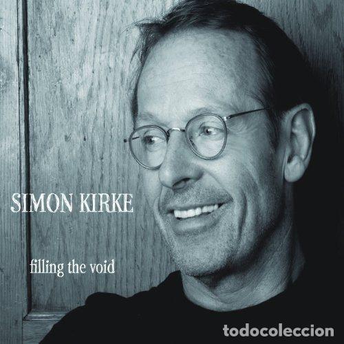 Musik-CDs: Simon Kirke &ndash; Filling The Void (CD, Not On Label (Simon Kirke Self-released) none)