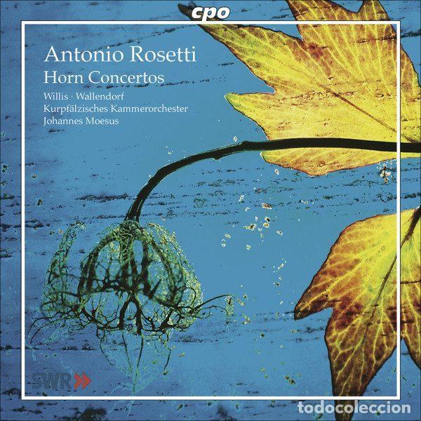 CD di Musica: Antonio Rosetti - Willis &middot; Wallendorf &middot; Kurpf&auml;lzisches Kammerorchester &middot; Johannes Moesus &ndash; Horn...