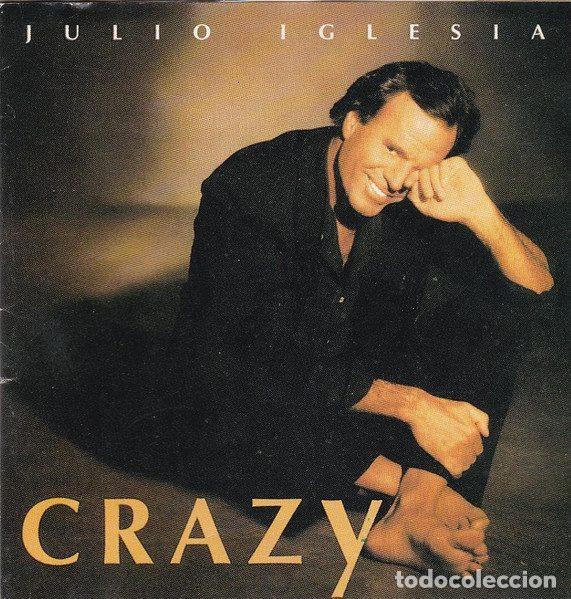 CDs de Musique: Julio Iglesias &ndash; Crazy (CD, Columbia COL 474738 2)