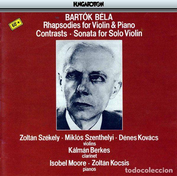 CDs de Musique: B&eacute;la Bart&oacute;k &ndash; Rhapsodies for Violin and Piano, Contrasts, Sonata for Solo Violin (CD, Hungaroton...