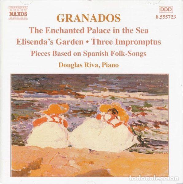 Musik-CDs: Enrique Granados, Douglas Riva &ndash; The Enchanted Palace In The Sea - Elisenda's Garden - Three...