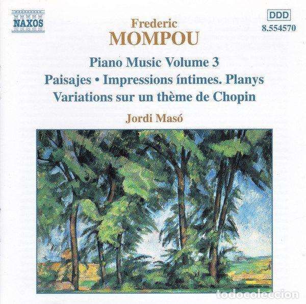 CD di Musica: Frederic Mompou - Jordi Mas&oacute; &ndash; Piano Music Volume 3 (CD, Naxos 8.554570)