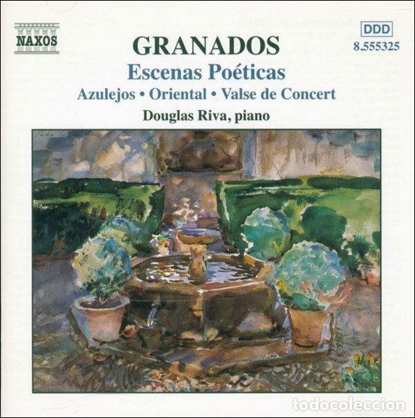Music CDs: Granados, Douglas Riva &ndash; Escenas Po&eacute;ticas (CD, Naxos 8.555325)