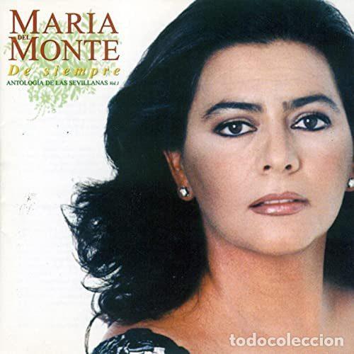 CDs de m&uacute;sica: Mar&iacute;a Del Monte &ndash; De Siempre Antolog&iacute;a De Las Sevillanas Vol 1 (CD, Ventura Music VE-CS-0009-2)