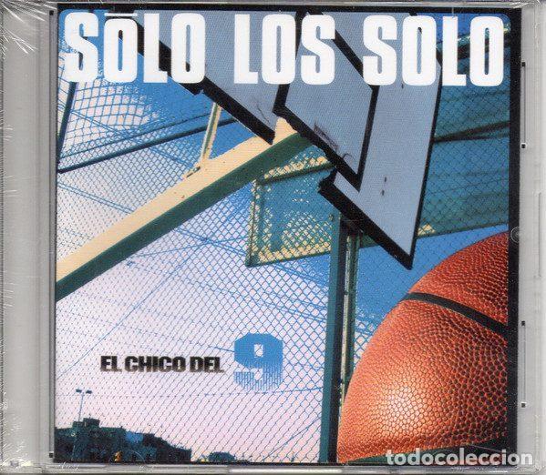 CDs de Musique: S&oacute;lo Los Solo &ndash; El Chico Del 9 (CD, del Palo Records KWCD063)