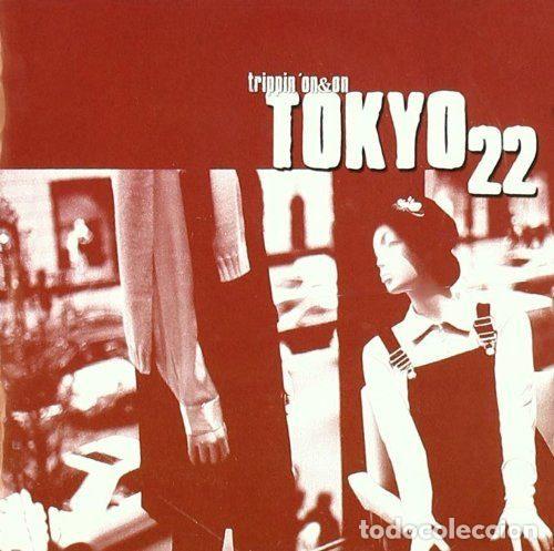 CDs de Musique: Tokyo22 &ndash; Trippin'on&on (CD, Maidins Music MAICD 03-009)