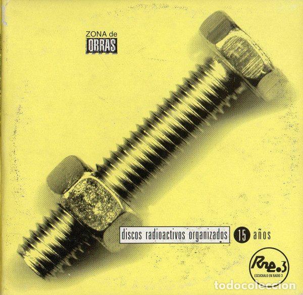 CDs de m&uacute;sica: Various &ndash; Discos Radioactivos Organizados 15 A&ntilde;os (CD, Zona De Obras ZdeO 10/a)