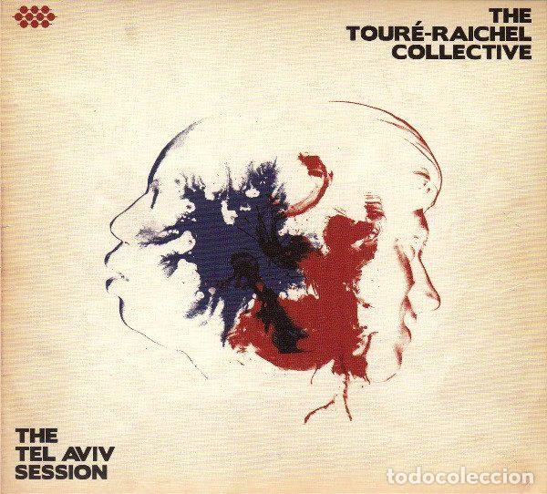 Music CDs: The Tour&eacute;-Raichel Collective &ndash; The Tel Aviv Session (CD, Cumbancha CMB-CD-22)