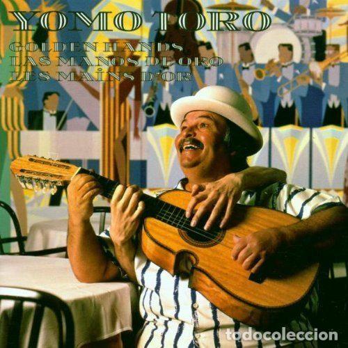 Music CDs: Yomo Toro &ndash; Golden Hands = Las Manos De Oro = Les Mains D'or (CD, Gasa 4509-99263-2)