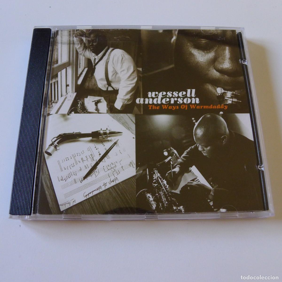 CDs de m&uacute;sica: Wessell Anderson &ndash; The Ways Of Warmdaddy CD