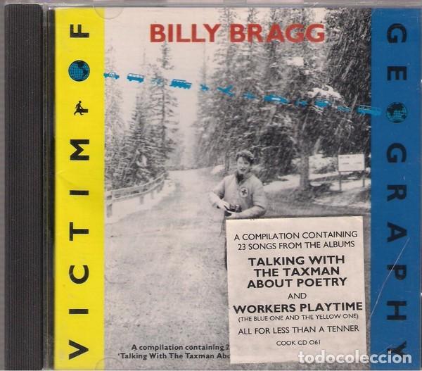 Music CDs: Billy Bragg - Victim of Geography: Talking with the taxman about poetry + Workers playtime