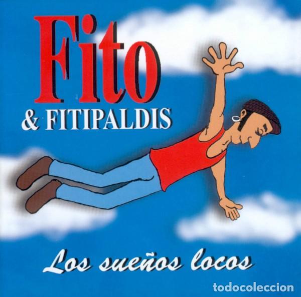 CDs de m&uacute;sica: FITO & FITIPALDIS &ndash; LOS SUE&Ntilde;OS LOCOS CD 2001