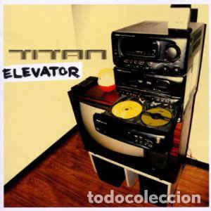 CDs de m&uacute;sica: CD TITAN - Elevator - Chewaka 1999 - 8478560 (NM/EX-)