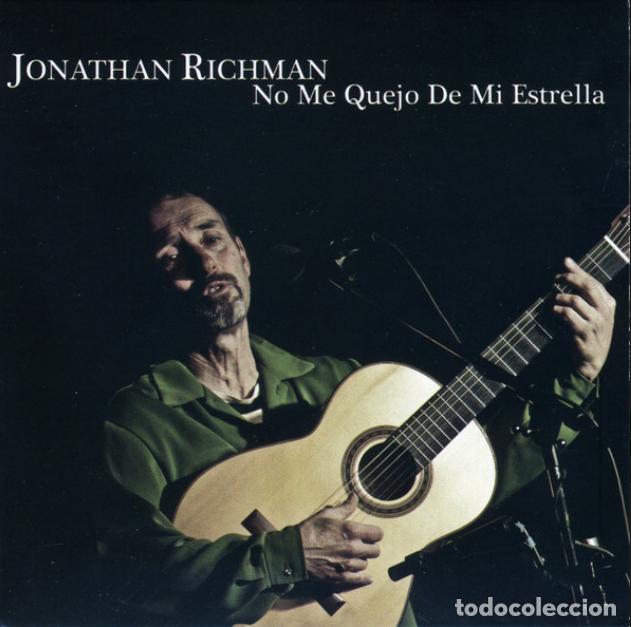CDs de m&uacute;sica: Jonathan Richman &ndash; No Me Quejo De Mi Estrella (Vapor / Munster, 2014) - Pop, Folk - Precintado
