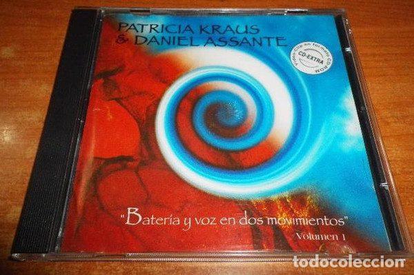 Musik-CDs: Daniel Assante, Patricia Kraus &ndash; Bateria y voz en dos movimientos - Volumen 1 (CD, Nueva Decada...