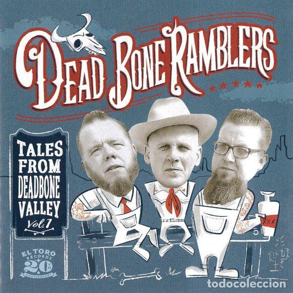 CDs de Musique: Dead Bone Ramblers &ndash; Tales From Deadbone Valley Vol.1 (CD, El Toro Records ETCD 6092)