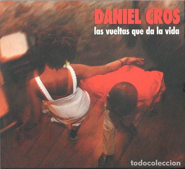 CDs de Musique: Daniel Cros &ndash; Las Vueltas Que Da La Vida (CD, Rosazul RD-017)