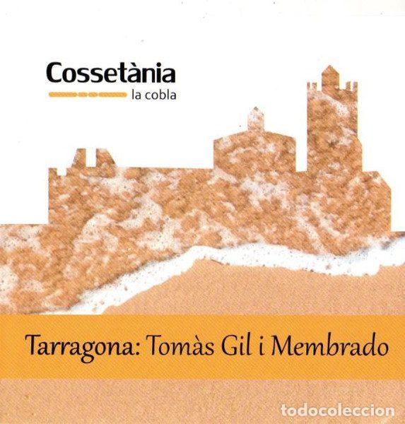 CDs de Musique: Cosset&agrave;nia La Cobla &ndash; Tarragona: Tom&agrave;s Gil I Membrado (CD, Not On Label none)