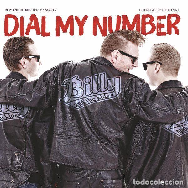 CDs de Musique: Billy And The Kids &ndash; Dial My Number (CD, El Toro Records ETCD 6071)