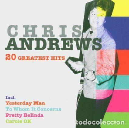 CDs de Musique: Chris Andrews &ndash; 20 Greatest Hits (CD, Repertoire Records REP 4233-WG)