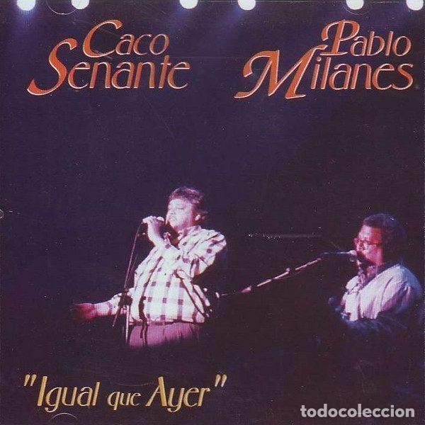 CD de M&uacute;sica: Caco Senante, Pablo Milan&eacute;s &ndash; Igual Que Ayer (CD, Pork Art PA-007_CD)