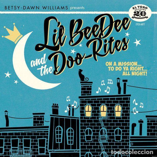 CDs de Musique: Li'l Bee Dee And The Doo-Rites &ndash; On A Mission...To Do Ya Right...All Night! (CD, El Toro Records...