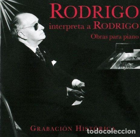 CD de M&uacute;sica: Rodrigo &ndash; Interpreta A Rodrigo (Obras Para Piano) (CD, Ediciones Joaqu&iacute;n Rodrigo EJR 001/2008)
