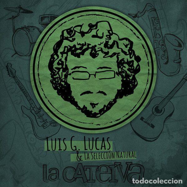 Music CDs: Luis G. Lucas &ndash; La Caterva (CD, Not On Label none)