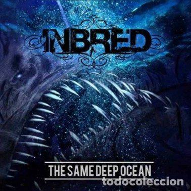 CDs de m&uacute;sica: Inbred &ndash; The Same Deep Ocean (CD, Not On Label (Inbred Self-Released) none) - Foto 1