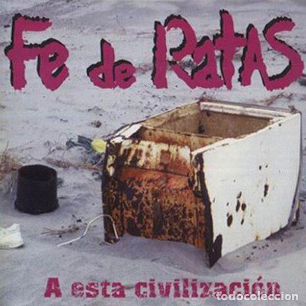 CDs de m&uacute;sica: Fe De Ratas &ndash; A Esta Civilizaci&oacute;n (CD, Santo Grial Records SG - 112 - CD)
