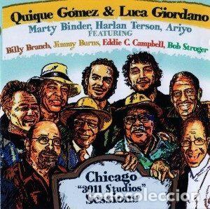 Musik-CDs: Quique G&oacute;mez & Luca Giordano &ndash; Chicago &rdquo;3011 Studios&rdquo; Sessions (CD, GG Records GGREC001)