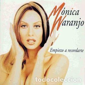 CD di Musica: M&oacute;nica Naranjo &ndash; Empiezo A Recordarte (CD, Epic SAMPCS 4273)