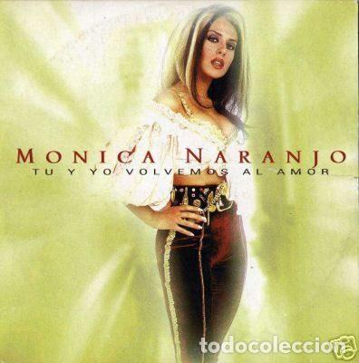 CD de M&uacute;sica: Monica Naranjo &ndash; Tu Y Yo Volvemos Al Amor (CD, Epic SAMPCS 5320)