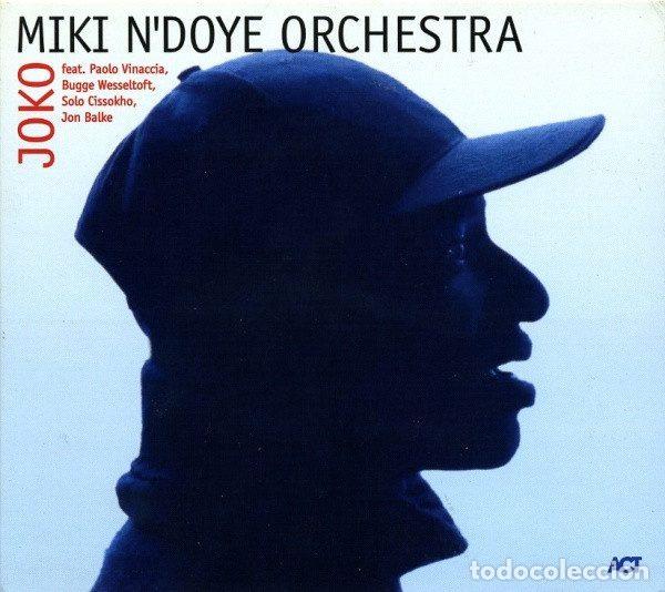 CDs de Musique: Miki N'Doye Orchestra Feat. Paolo Vinaccia, Bugge Wesseltoft, Solo Cissokho, Jon Balke &ndash; Joko...