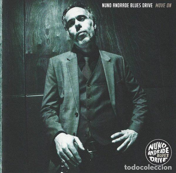Musik-CDs: Nuno Andrade Blues Drive &ndash; Move On (CD, Not On Label (Nuno Andrade Blues Drive Self-Released) none)