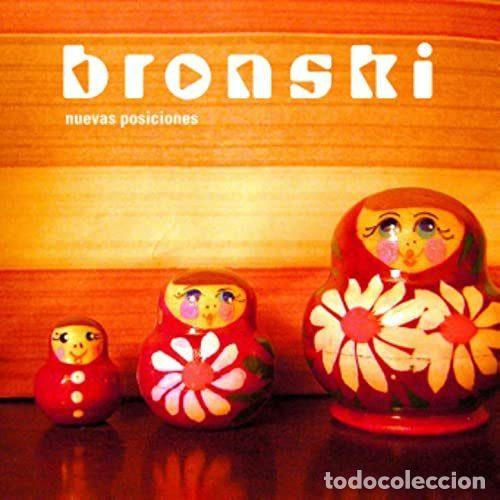 CDs de m&uacute;sica: Bronski &ndash; Nuevas Posiciones (CD, Camden Cell Studios CELL-0105-CD)