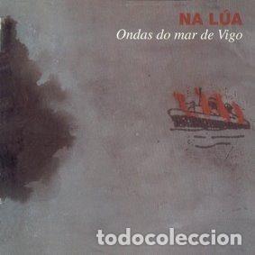 CDs de m&uacute;sica: Na L&uacute;a &ndash; Ondas Do Mar De Vigo (CD, Do Fol Edici&oacute;ns DF 006 CD) - Foto 1