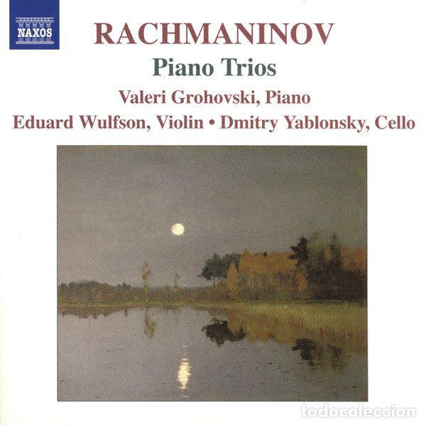 CDs de m&uacute;sica: Rachmaninov - Valeri Grohovski, Eduard Wulfson, Dmitry Yablonsky &ndash; Piano Trios (CD, Naxos 8.557423)