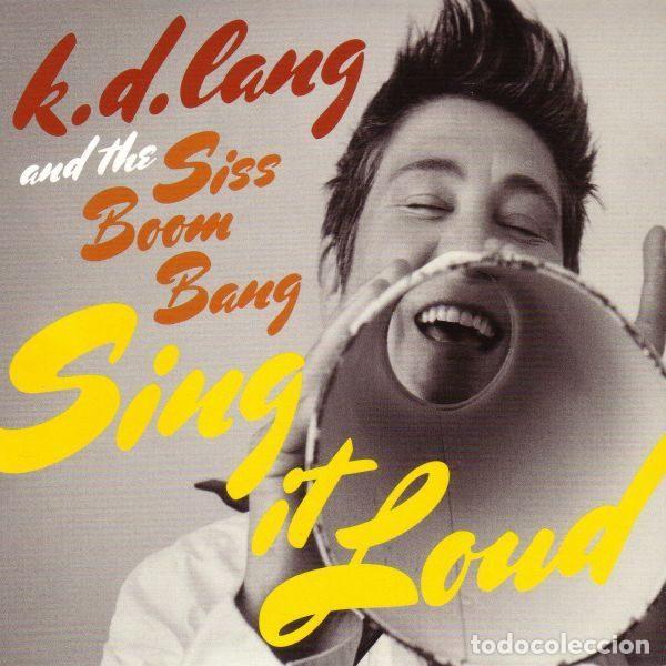CD de M&uacute;sica: k.d. lang And The Siss Boom Bang &ndash; Sing It Loud (CD, Nonesuch 7559-79783-6)