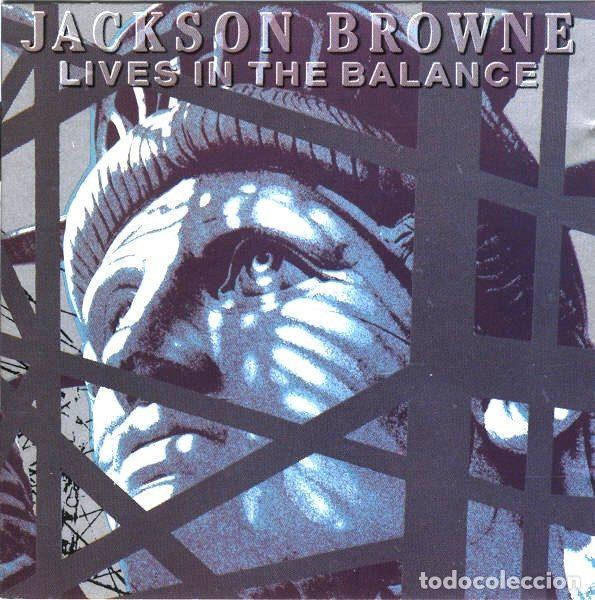 CD de M&uacute;sica: Jackson Browne &ndash; Lives In The Balance (CD, Asylum Records 7559-60457-2)