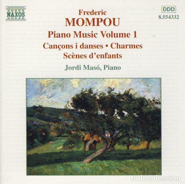CDs de Musique: Frederic Mompou, Jordi Mas&oacute; &ndash; Piano Music Volume 1 (CD, Naxos 8.554332)