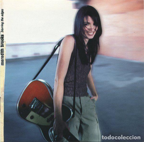 CDs de m&uacute;sica: Meredith Brooks &ndash; Blurring The Edges (CD, Capitol Records CDP 7243 8 36919 2 0)